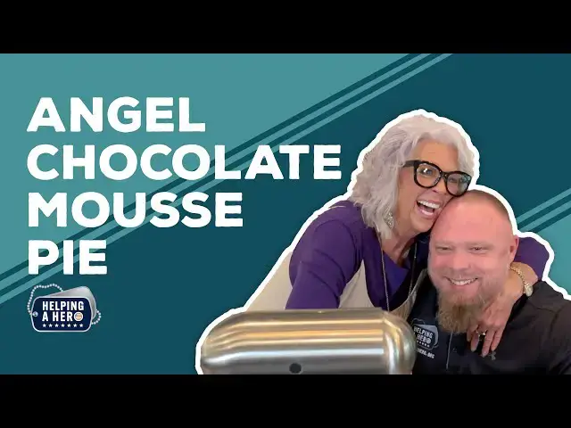 Video thumbnail for Love & Best Dishes: Angel Chocolate Mousse Pie Recipe, featuring Helping a Hero