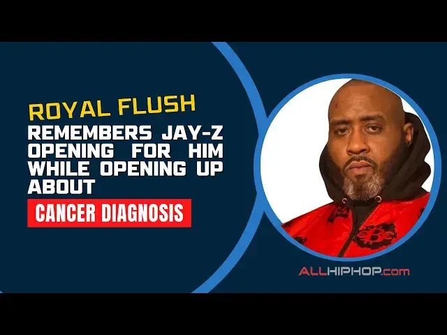 Video thumbnail for Royal Flush Remembers Jay-Z Opening For Him While Opening Up About Cancer Diagnosis