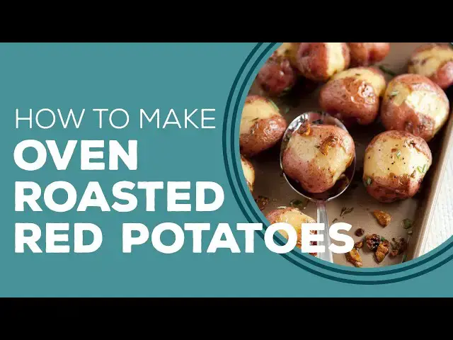 Video thumbnail for Blast From The Past: Oven Roasted Red Potatoes