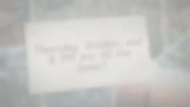 Video thumbnail for Thursday, October, and 8 PM Are All the Same?