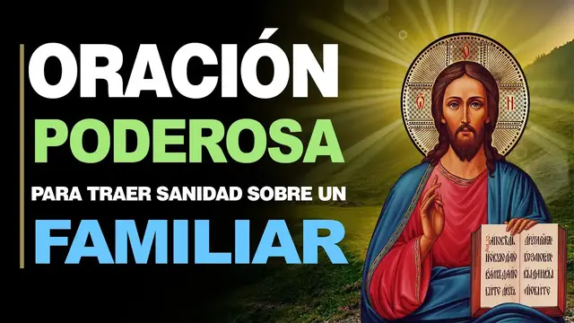 Video thumbnail for 🙏 Oración a Dios para Pedir Curación PARA UN FAMILIAR ENFERMO ¡Sánalo! 🤒