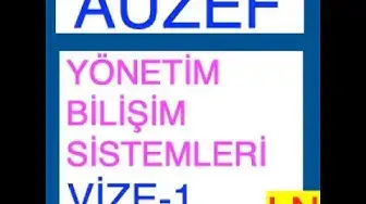 Video thumbnail for Auzef Yönetim Bilişim Sistemleri Vize Deneme Sınavı -1