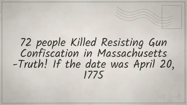Video thumbnail for 72 people Killed Resisting Gun Confiscation in Massachusetts -Truth! If the date was April 20, 1775