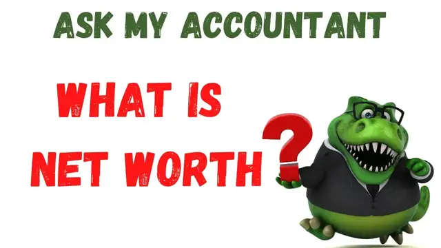 Video thumbnail for What is Net Worth? | Accounting How To | Ask My Accountant