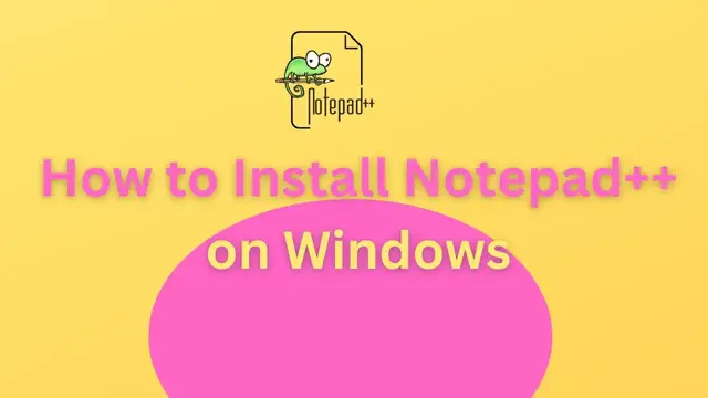 Video thumbnail for How to Install Notepad++ on Windows