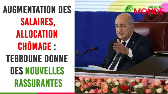 Video thumbnail for Augmentation des salaires, allocation chômage - Abdelmadjid Tebboune donne des nouvelles rassurantes