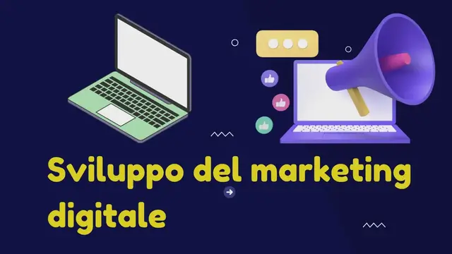 Video thumbnail for Sviluppo del marketing digitale