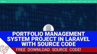 Video thumbnail for Portfolio Management System Project in Laravel with Source Code (Free Download)