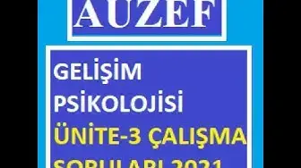 Video thumbnail for Gelişim Psikolojisi Ünite-3 Çalışma Soruları 2021