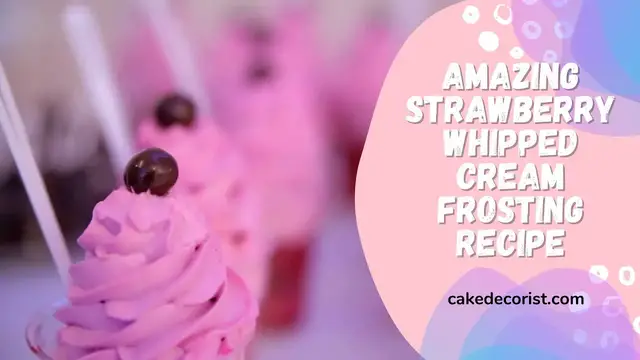 Video thumbnail for Amazing Strawberry Whipped Cream Frosting Recipe
