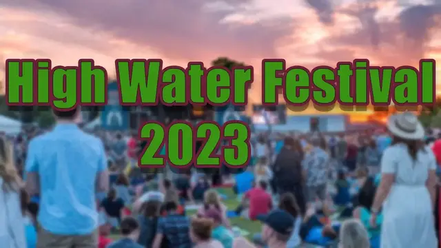 Video thumbnail for High Water Festival 2023 | Lineup, Live Stream and Tickets Info
