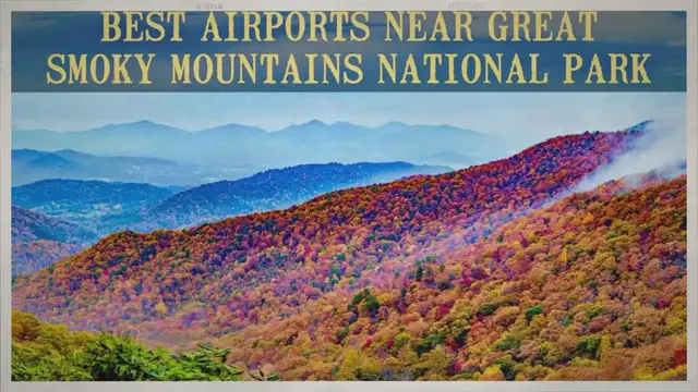 Video thumbnail for The Best Airports Near Great Smoky Mountains National Park