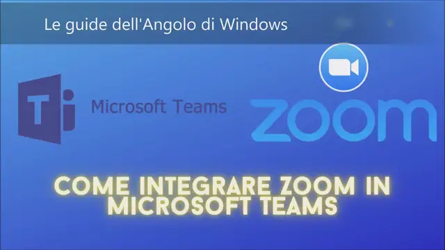Video thumbnail for Come integrare Zoom in MS Teams