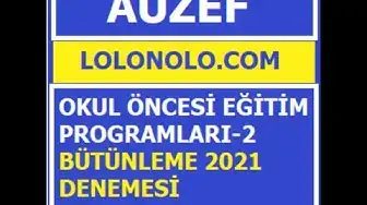 Video thumbnail for Okul Öncesi Eğitim Programları-2 2021 Bütünleme Soruları