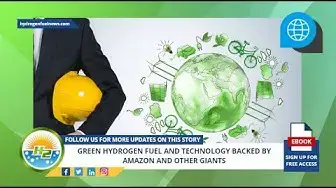 Video thumbnail for Green hydrogen fuel and technology backed by Amazon and other giants