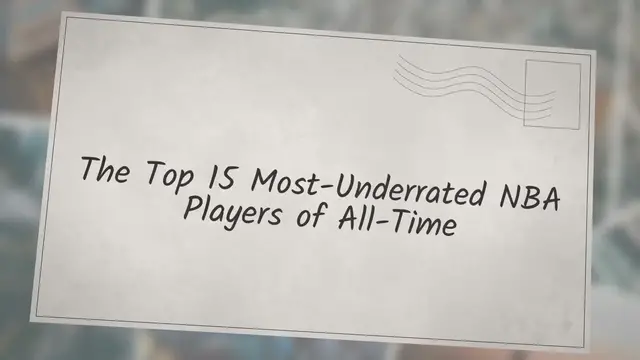 Video thumbnail for The Top 15 Most-Underrated NBA Players of All-Time - Interbasket