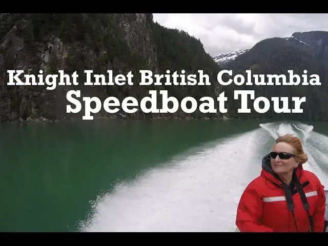 Video thumbnail for Knight Inlet Speedboat Tour (British Columbia, Canada)