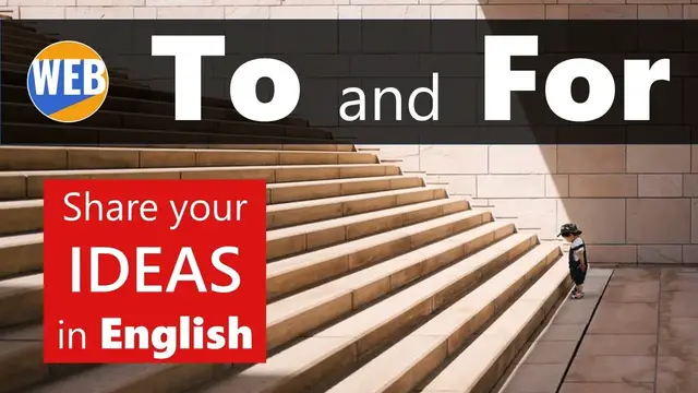 Video thumbnail for How TO and FOR can help you share your 💡ideas in English *Audio fixed