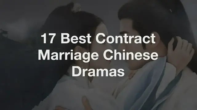 'Video thumbnail for 17 Best Contract Marriage Chinese Dramas'