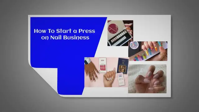 Video thumbnail for 9 Steps On How To Start a Press on Nail Business