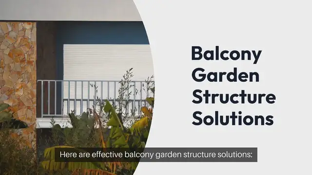 Video thumbnail for Balcony Garden Structure Solutions