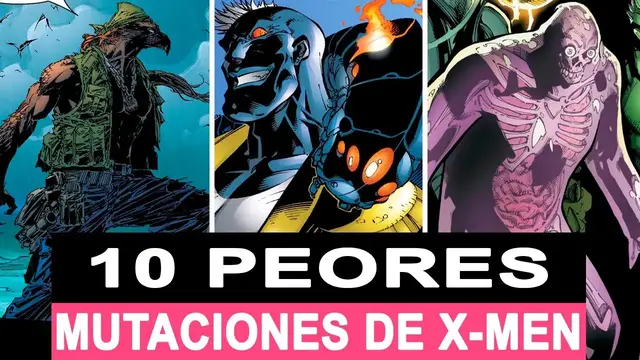 'Video thumbnail for 10 peores mutaciones de X Men'