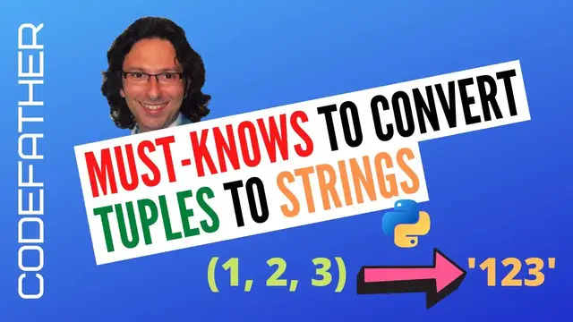 Video thumbnail for In How Many Ways Can You Convert a Python Tuple to a String?