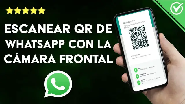 Video thumbnail for ¿Cómo escanear el QR de WHATSAPP WEB usando la cámara frontal del teléfono?