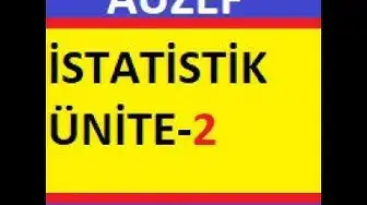 Video thumbnail for Auzef İstatistik Ünite-2 Testi