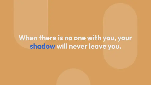'Video thumbnail for When there is no one with you, your shadow will never leave you'
