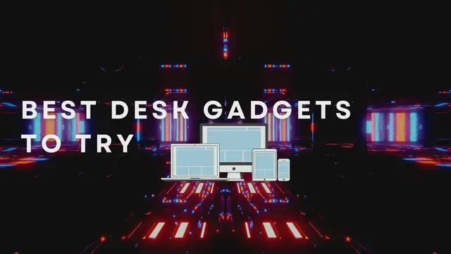 Video thumbnail for Best Desk Gadgets To Try