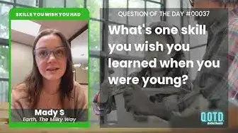 Video thumbnail for Mady S wishes she'd learned a foreign language. Nunca es demasiado tarde!