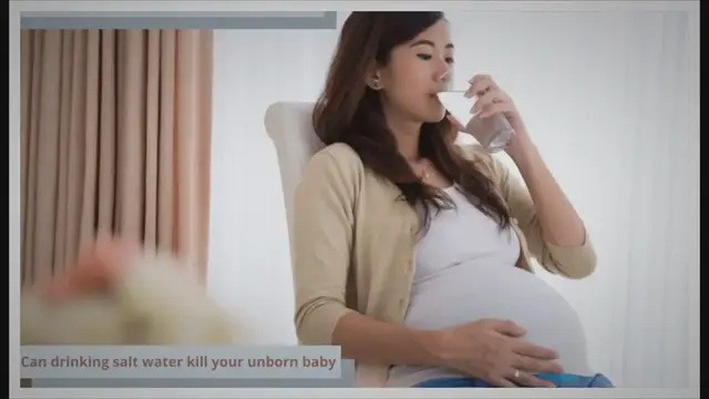 Video thumbnail for Can drinking salt water kill your unborn baby?