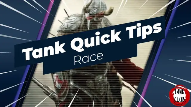 'Video thumbnail for Tank Quick Tips - Race | Elder Scrolls Online'