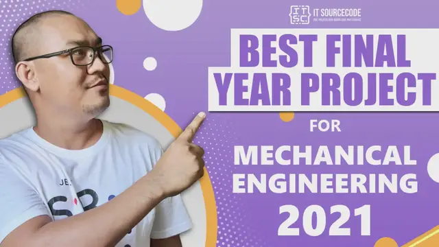 Video thumbnail for Final Year Project for Mechanical Engineering Topics 2021