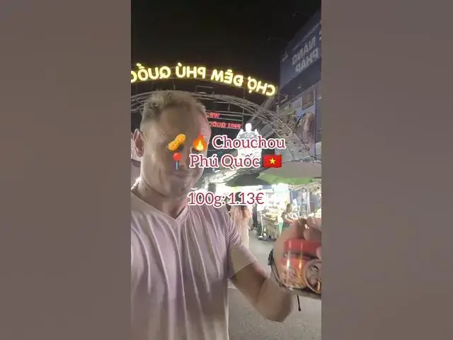 'Video thumbnail for Chouchou Phu Quoc 🍿 Impossible d’arrêter d’en manger'