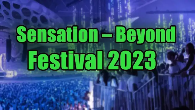 Video thumbnail for Sensation – Beyond Festival 2023 | Live Stream, Lineup, and Tickets Info