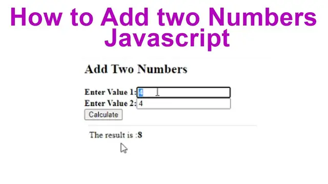 Video thumbnail for How to Add two Numbers Javascript