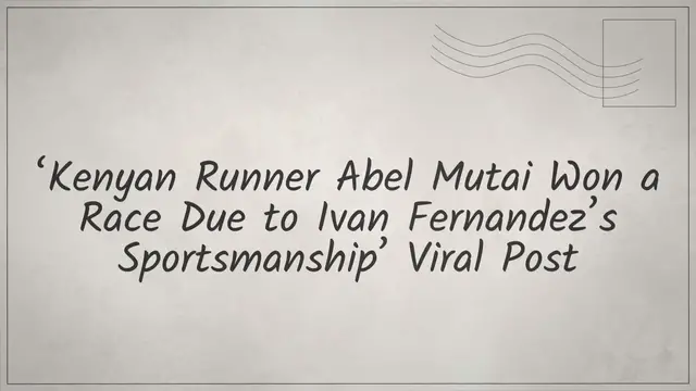 Video thumbnail for ‘Kenyan Runner Abel Mutai Won a Race Due to Ivan Fernandez’s Sportsmanship’ Viral Post