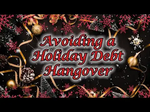 Video thumbnail for Preventing a holiday debt hangover