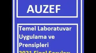 Video thumbnail for Temel Laboratuvar Uygulama ve Prensipleri 2021 Final Soruları