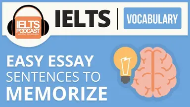 'Video thumbnail for IELTS Vocabulary and EASY ESSAY SENTENCES TO MEMORIZE'