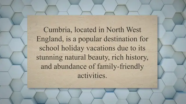 Video thumbnail for Discovering the Best of School Holidays in Cumbria, England: Dates, Activities, and Tips for a Fun Family Vacation