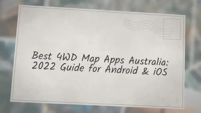 Video thumbnail for Best 4WD Map Apps Australia: 2022 Guide for Android & iOS