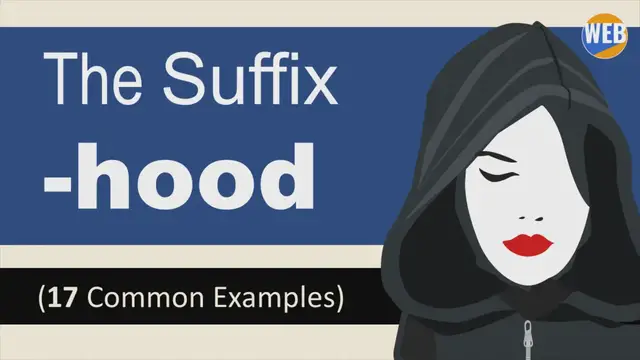 Video thumbnail for How Do You Use the Suffix -hood? (Real Examples)