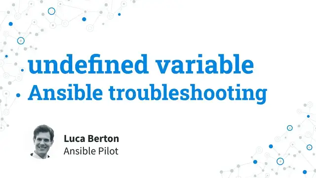 Video thumbnail for Ansible troubleshooting - undefined variable