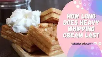 Video thumbnail for How Long Does Heavy Whipping Cream Last