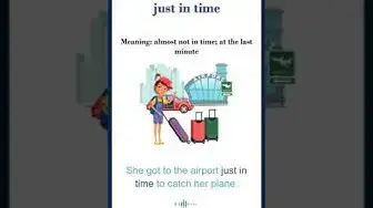 Video thumbnail for Just in time meaning | just in time sentences | Common English Idioms #shorts