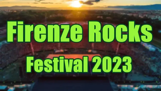 Video thumbnail for Firenze Rocks Festival 2023 | Live Stream, Lineup, and Tickets Info