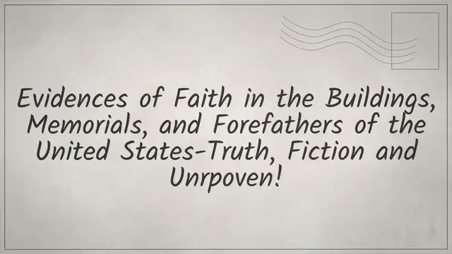 Video thumbnail for Evidences of faith and religion in buildings and monuments in the U.S.Capitol-Truth!, Fiction, & Unproven!